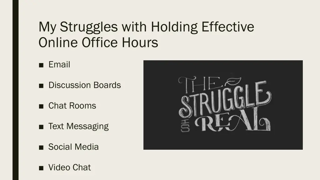 my struggles with holding effective online office