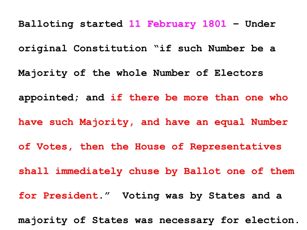 balloting started 11 february 1801 under