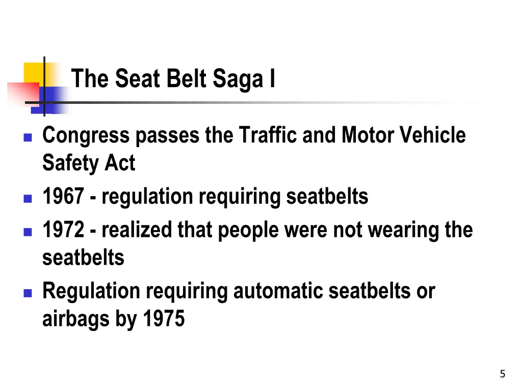 the seat belt saga i