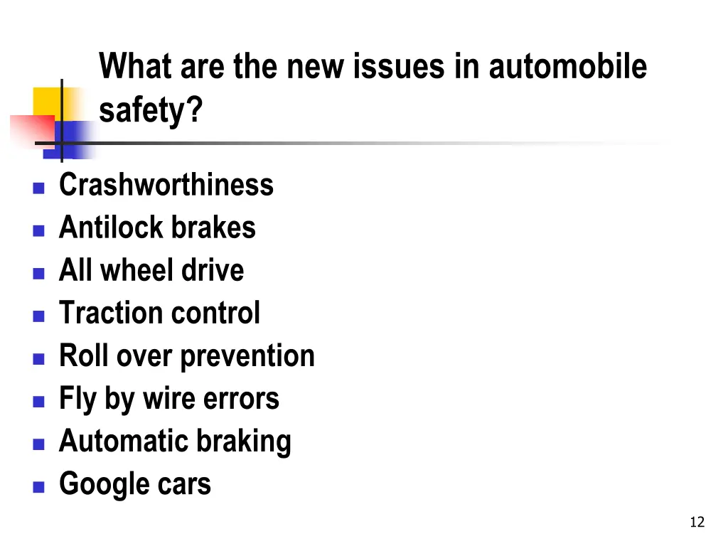 what are the new issues in automobile safety