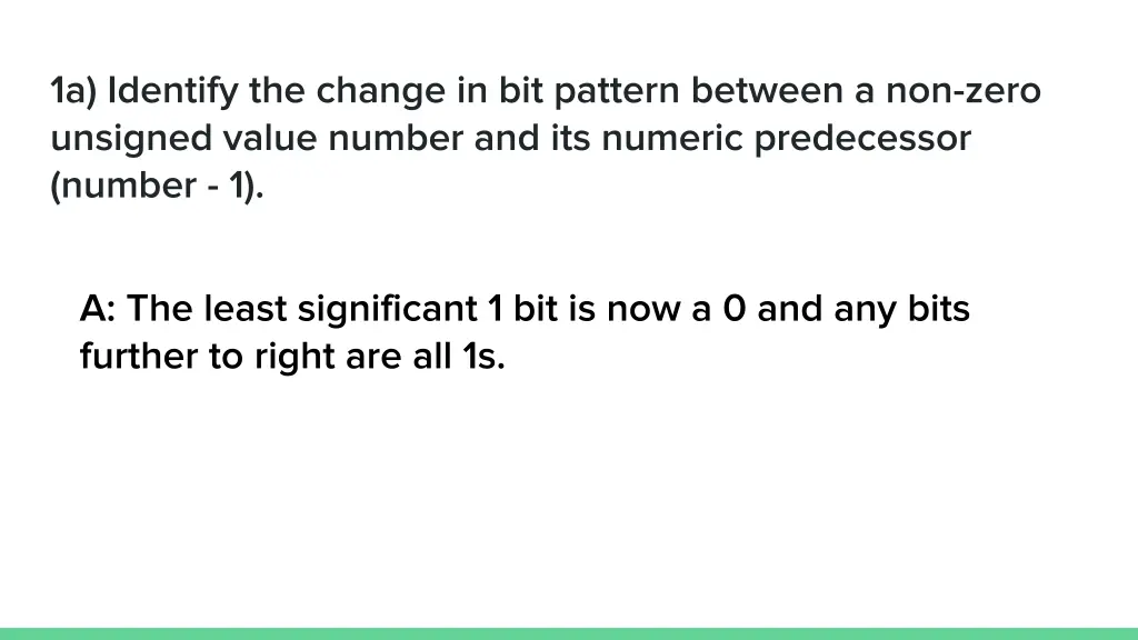 1a identify the change in bit pattern between 1