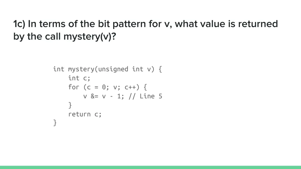 1c in terms of the bit pattern for v what value