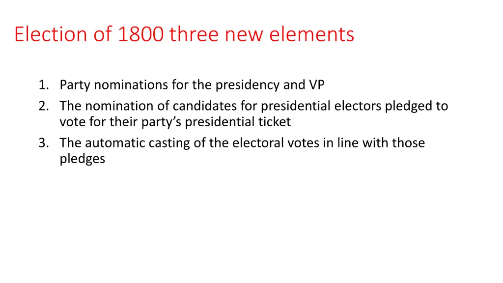 election of 1800 three new elements