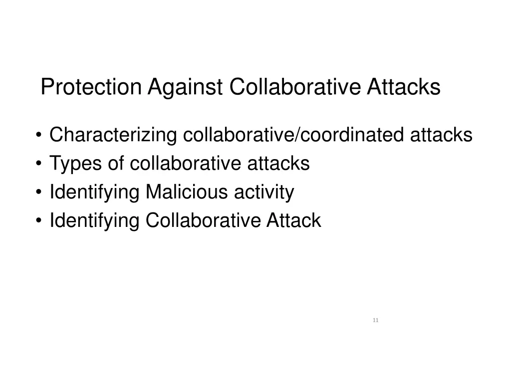 protection against collaborative attacks