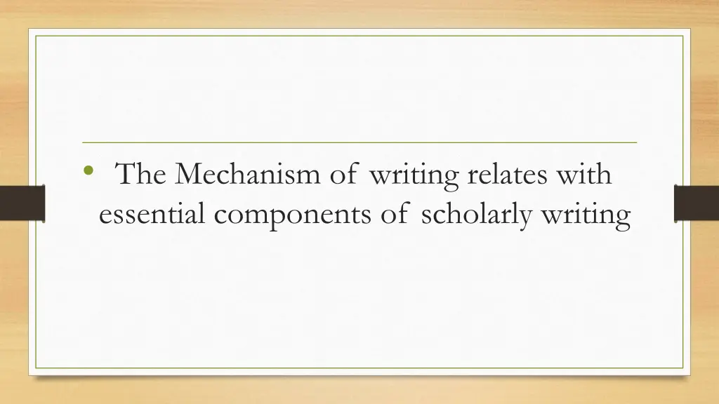 the mechanism of writing relates with essential