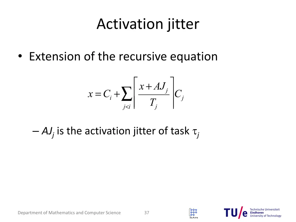 activation jitter