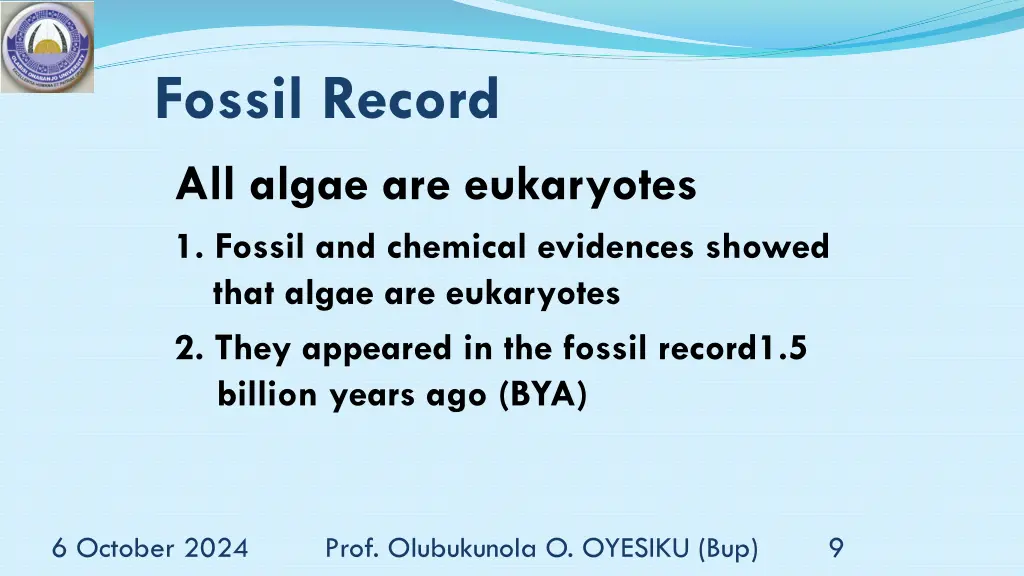 fossil record all algae are eukaryotes 1 fossil