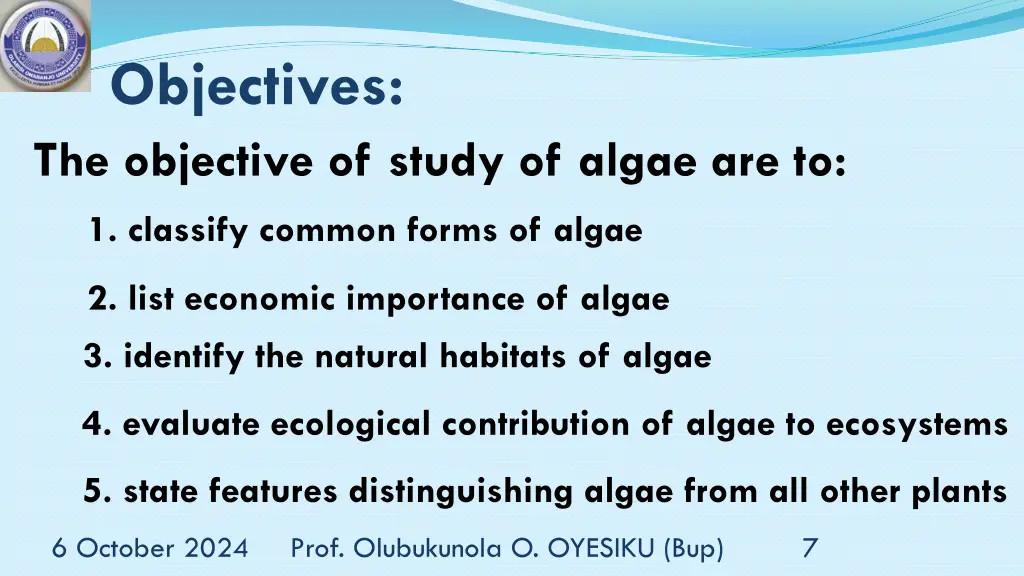 objectives the objective of study of algae are to