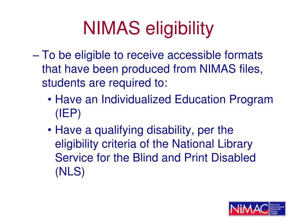 nimas eligibility