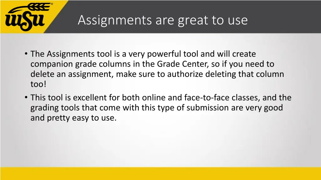 assignments are great to use