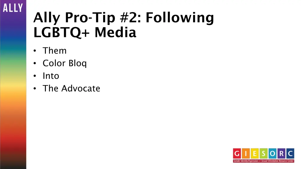 ally pro tip 2 following lgbtq media