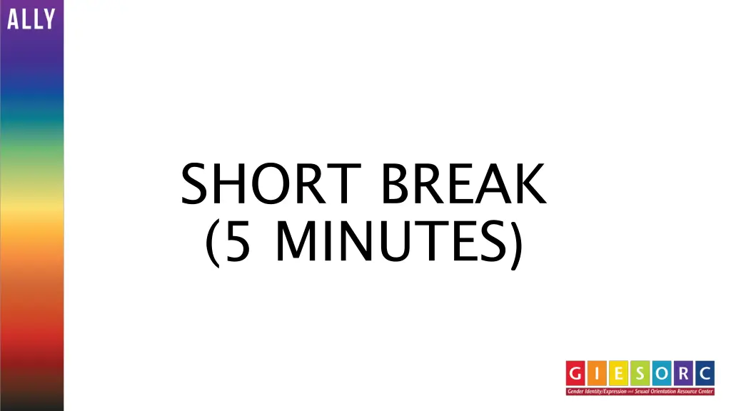 short break 5 minutes