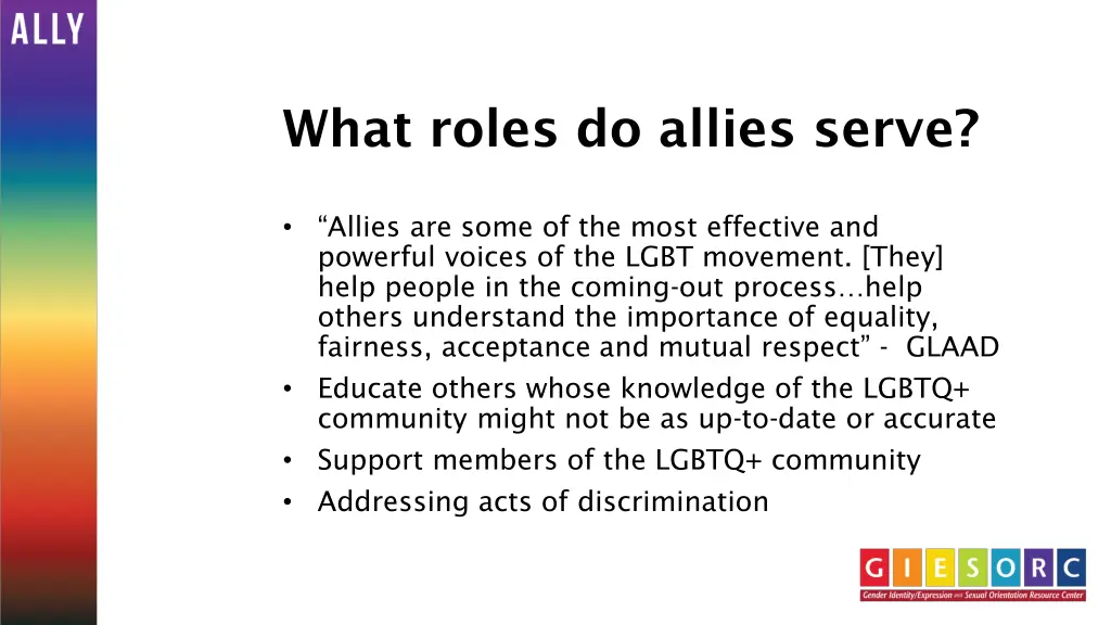 what roles do allies serve