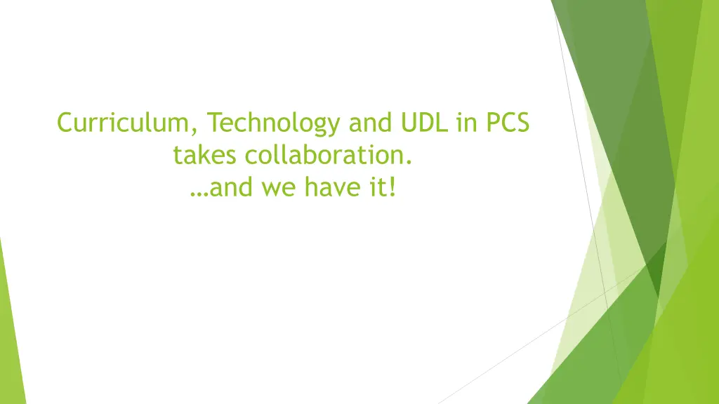 curriculum technology and udl in pcs takes