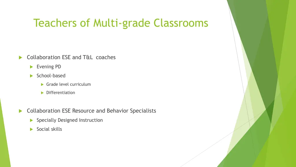 teachers of multi grade classrooms