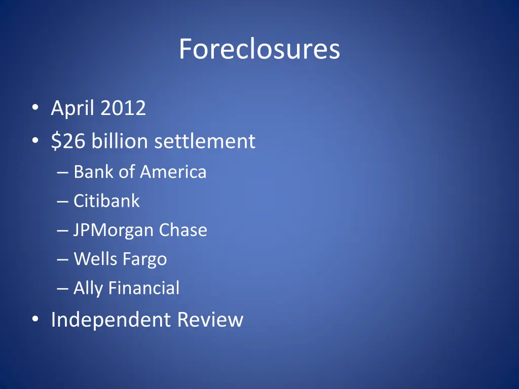 foreclosures