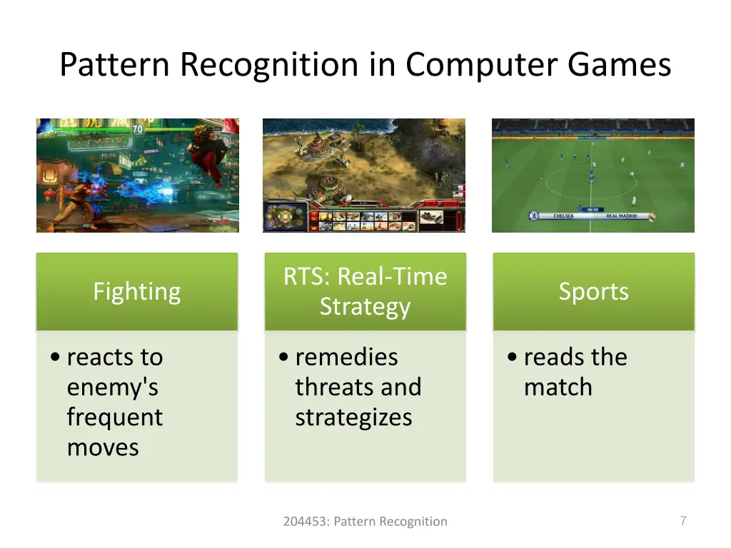 pattern recognition in computer games 1