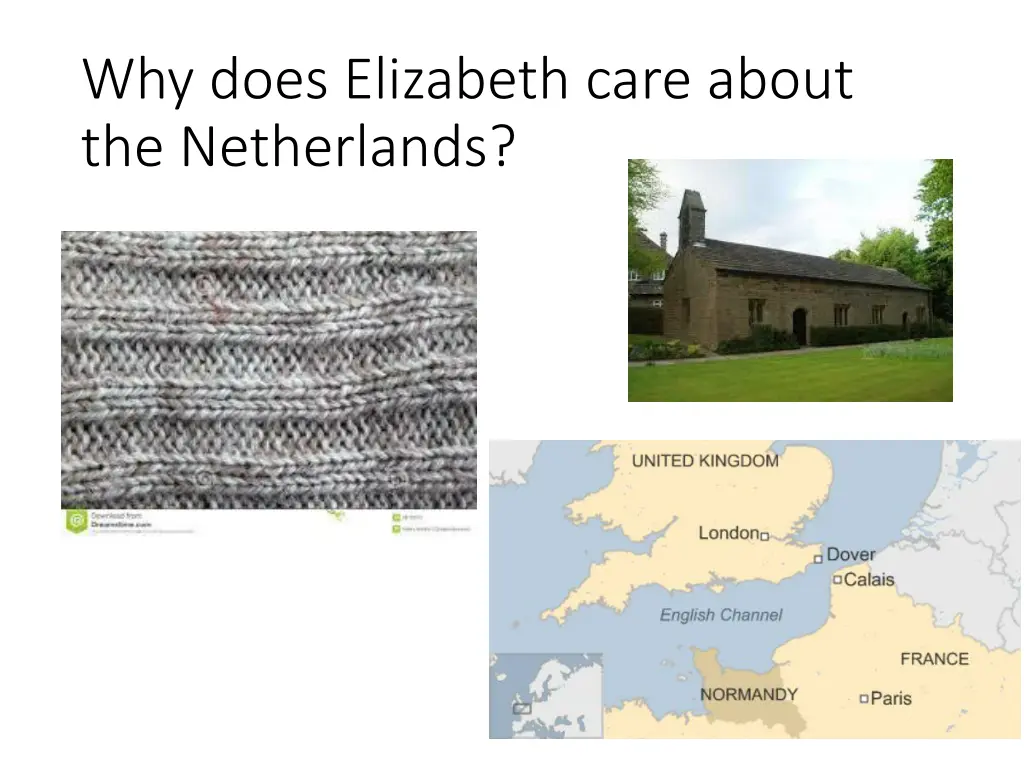 why does elizabeth care about the netherlands