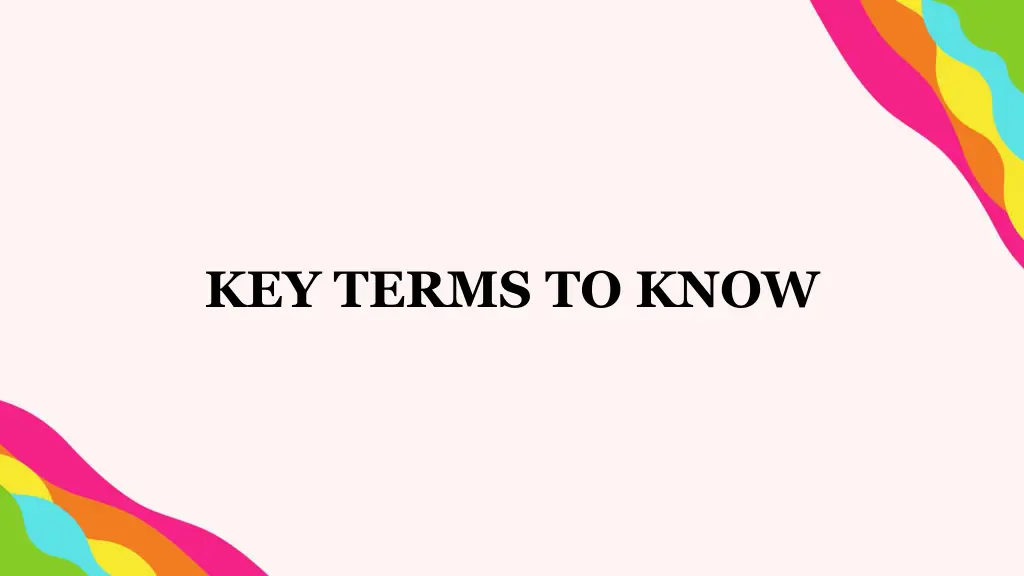 key terms to know