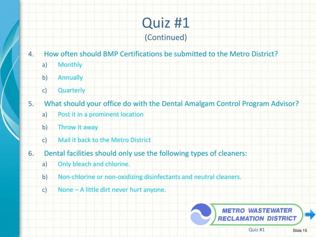 quiz 1 continued