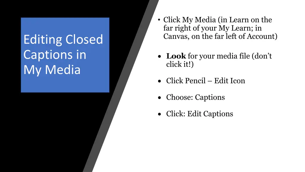 click my media in learn on the far right of your