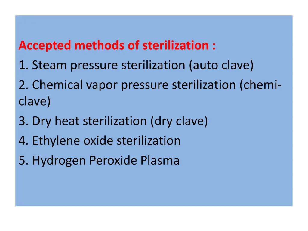 accepted methods of sterilization 1 steam