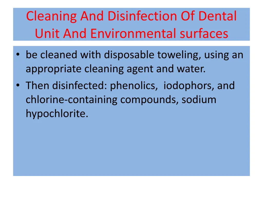 cleaning and disinfection of dental unit