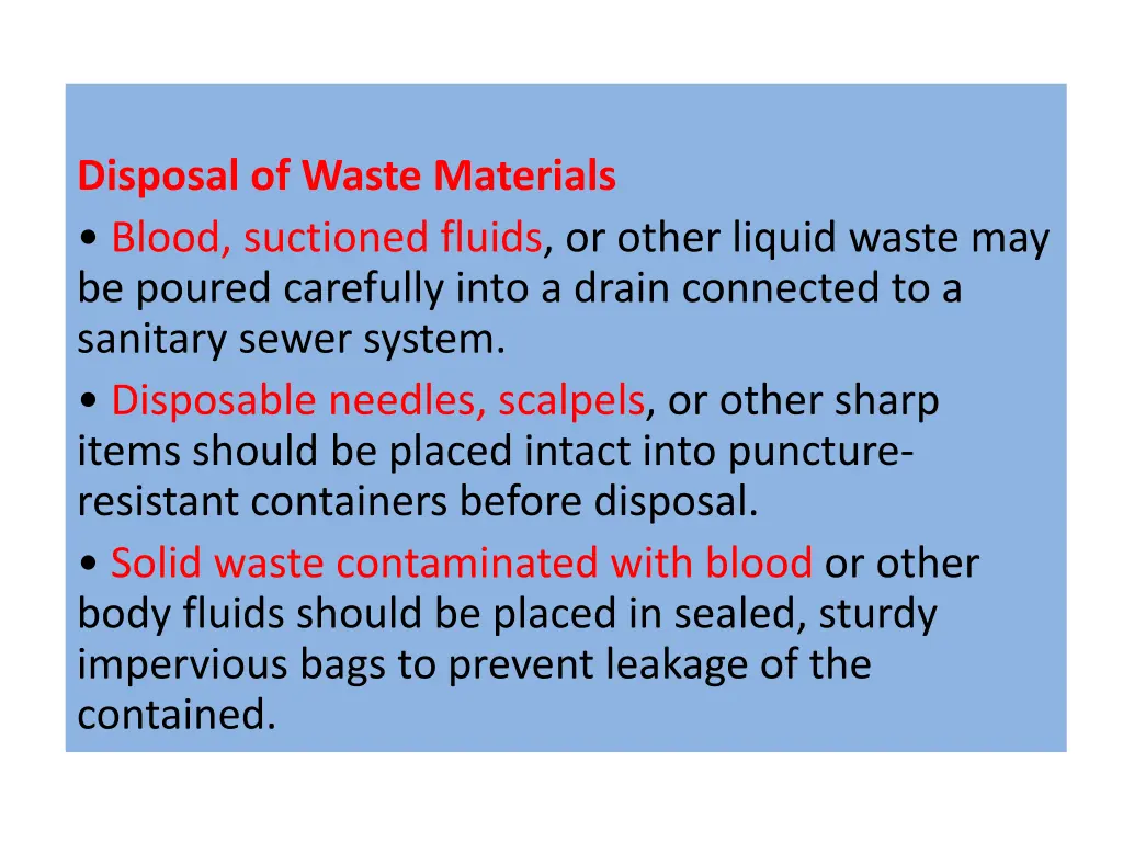 disposal of waste materials blood suctioned