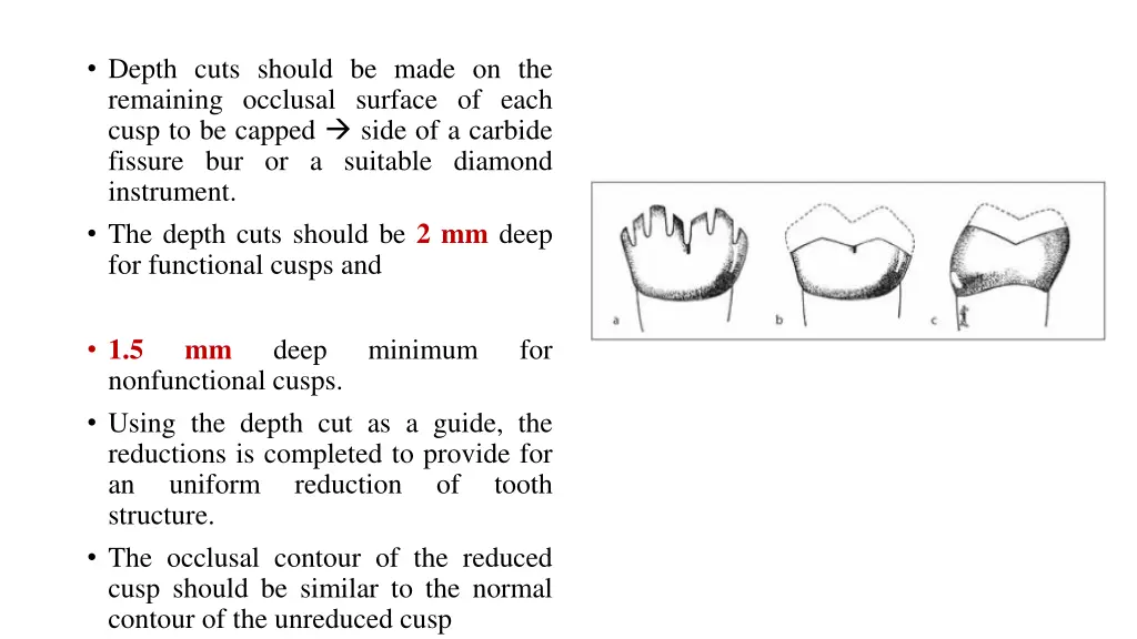 depth cuts should be made on the remaining