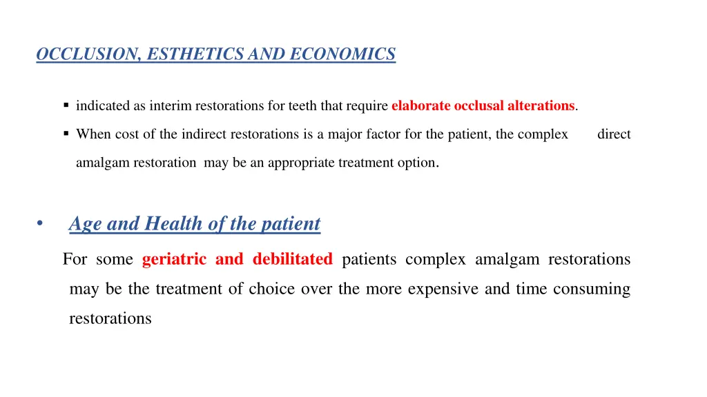 occlusion esthetics and economics