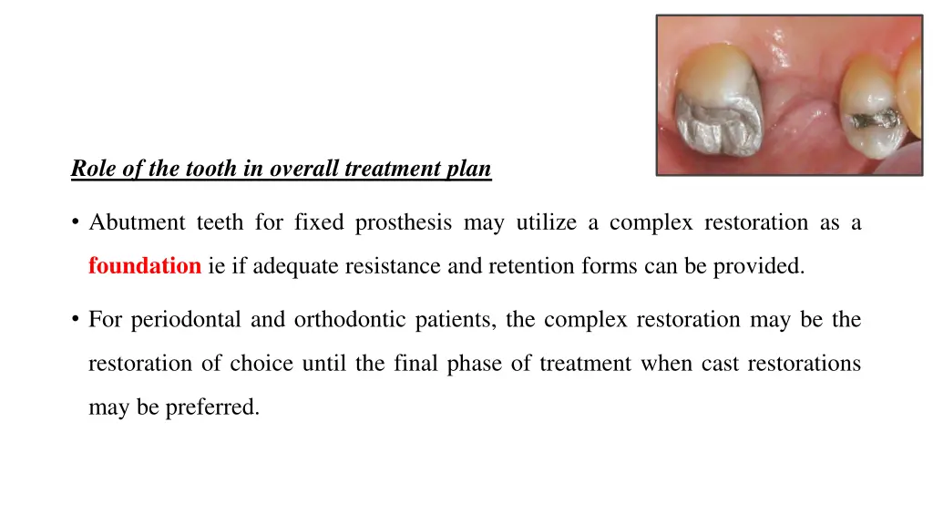 role of the tooth in overall treatment plan