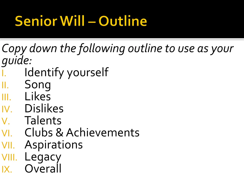 copy down the following outline to use as your