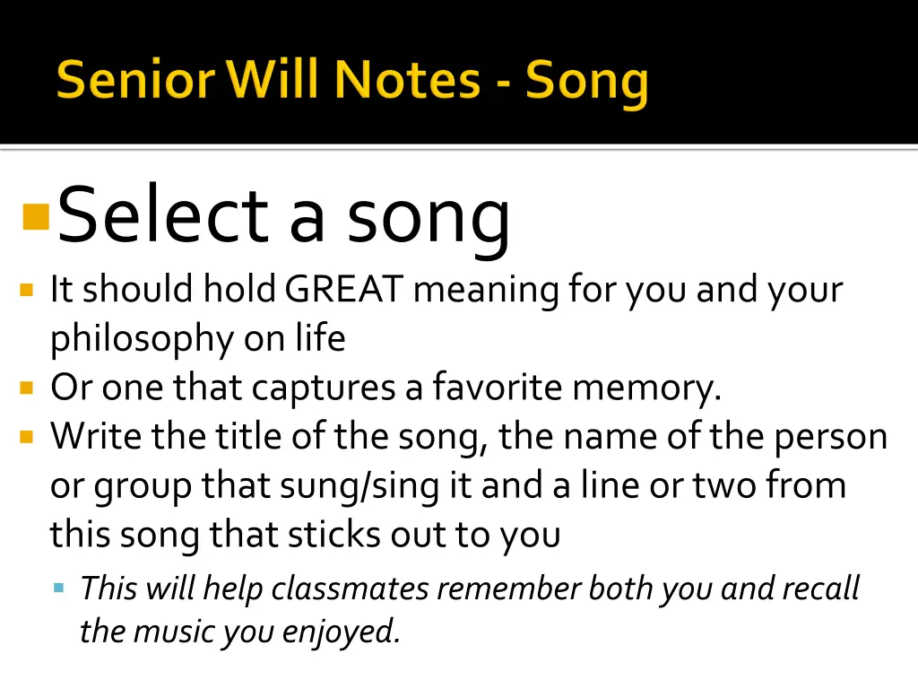 select a song it should hold great meaning