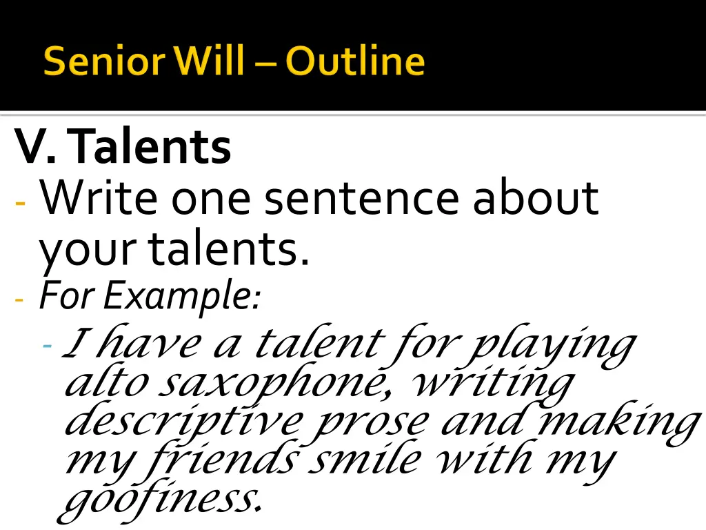 v talents write one sentence about your talents