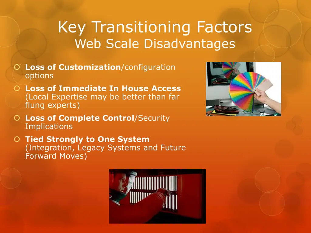 key transitioning factors web scale disadvantages