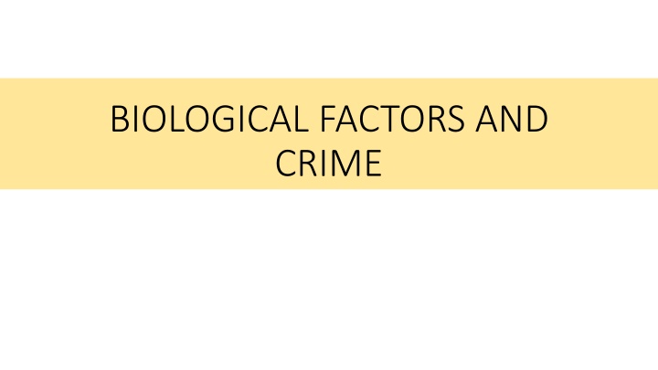 biological factors and crime