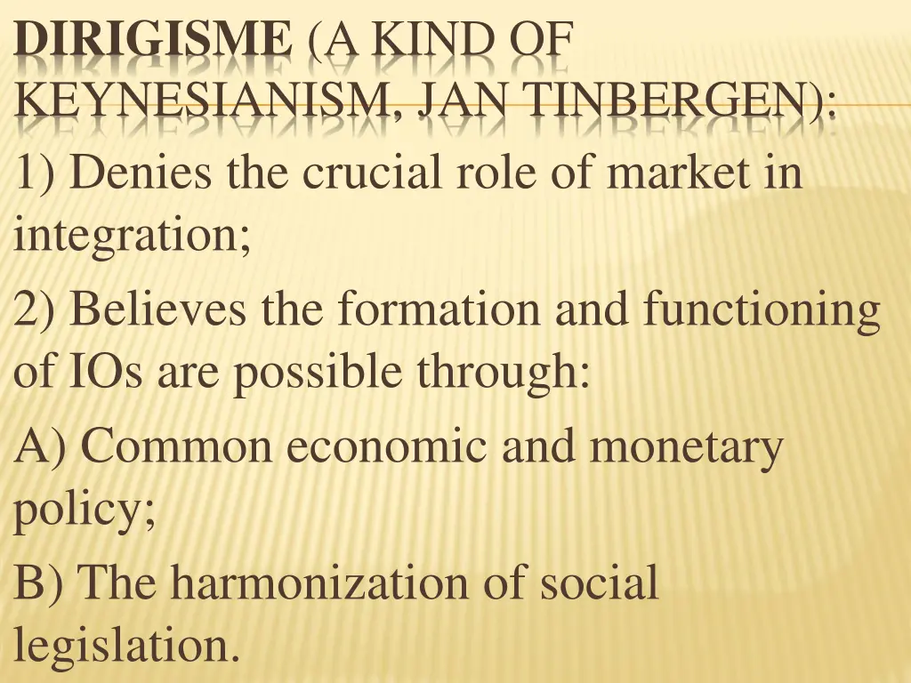 dirigisme a kind of keynesianism jan tinbergen