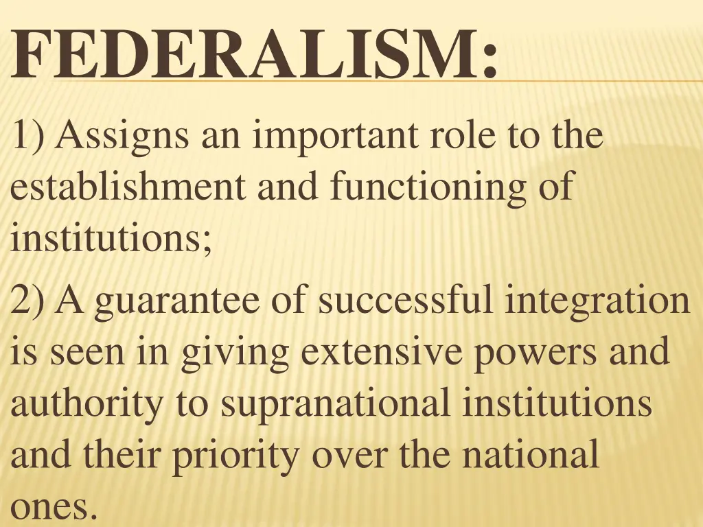 federalism 1 assigns an important role