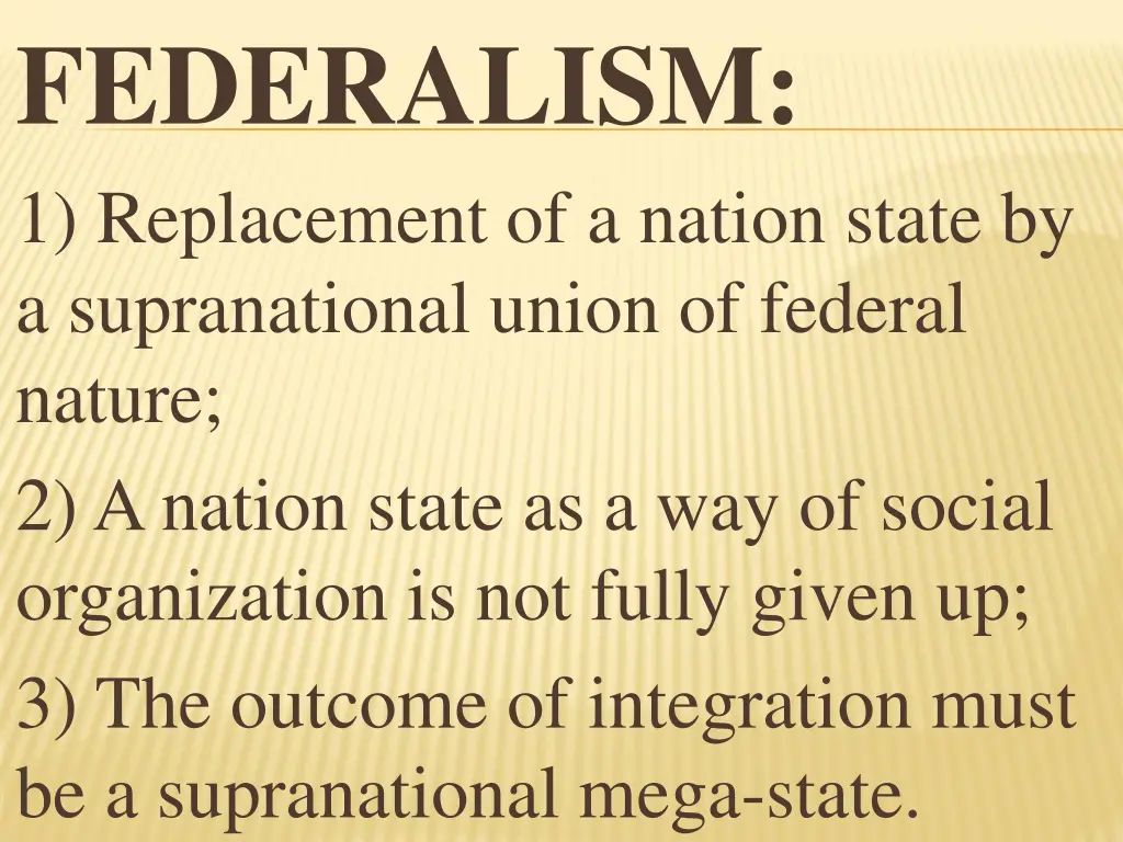 federalism 1 replacement of a nation state