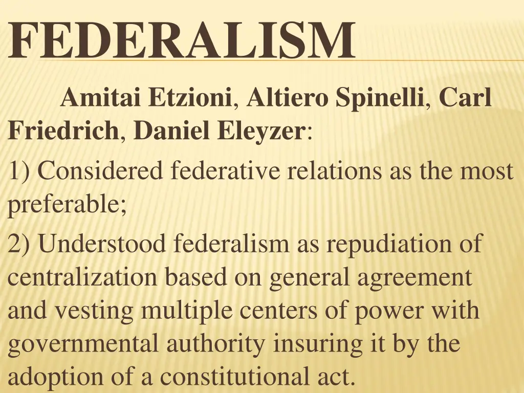 federalism amitai etzioni altiero spinelli carl