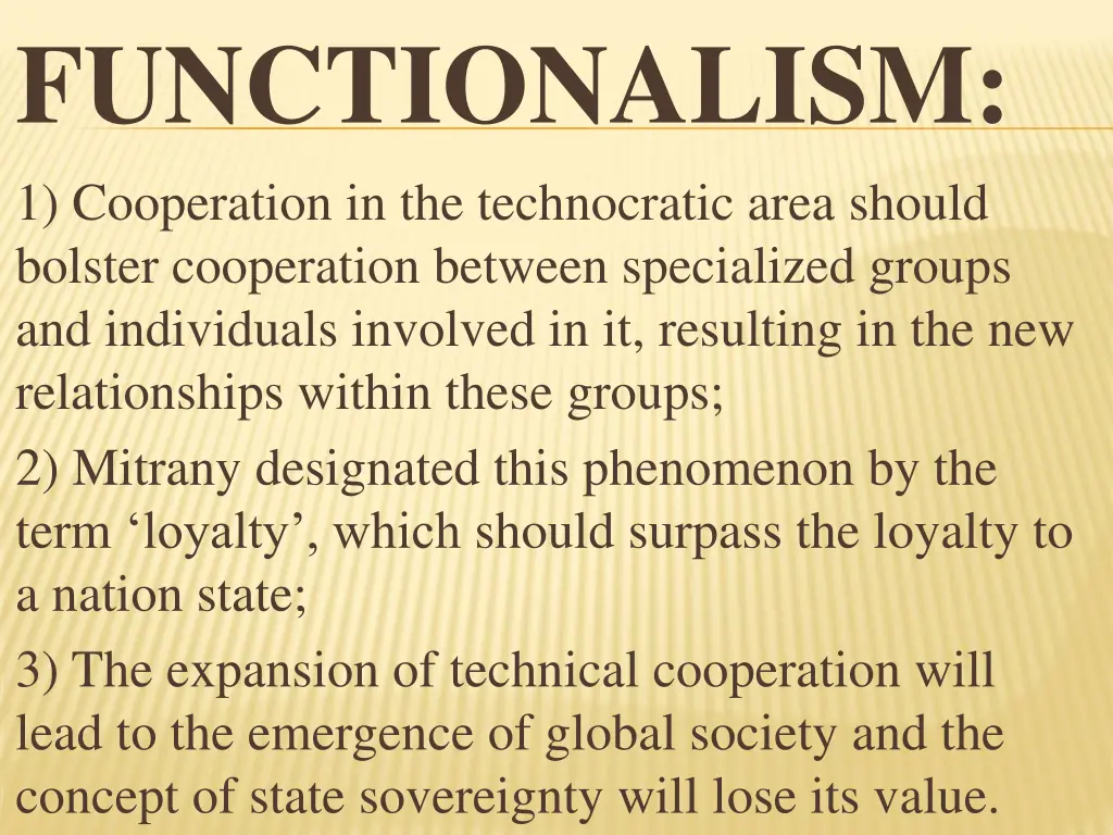 functionalism 1 cooperation in the technocratic