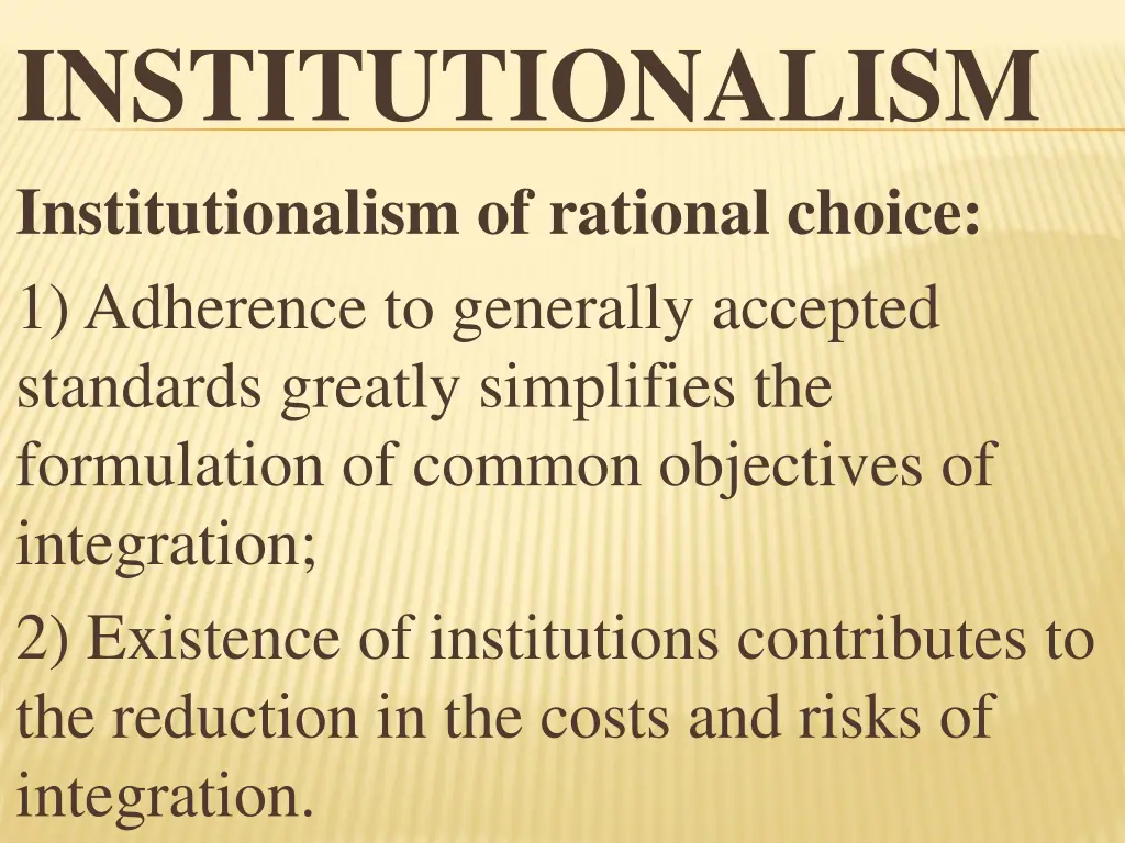 institutionalism institutionalism of rational