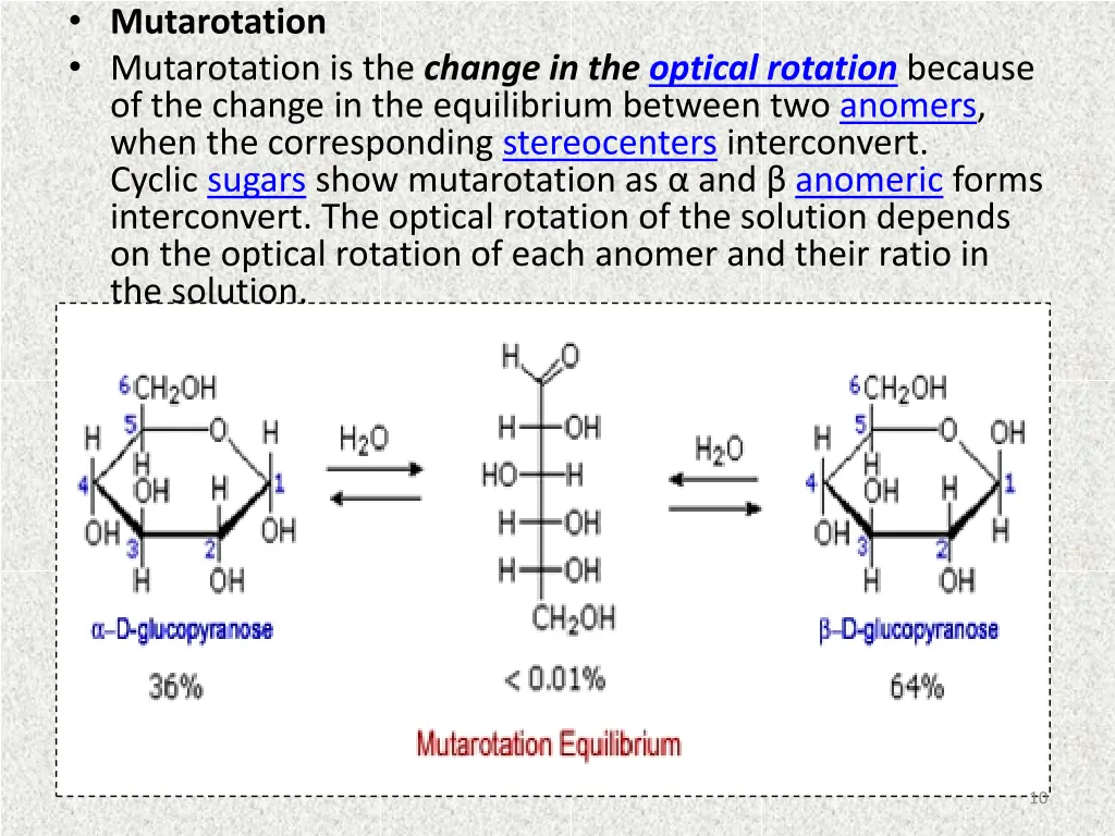 mutarotation mutarotation is the change