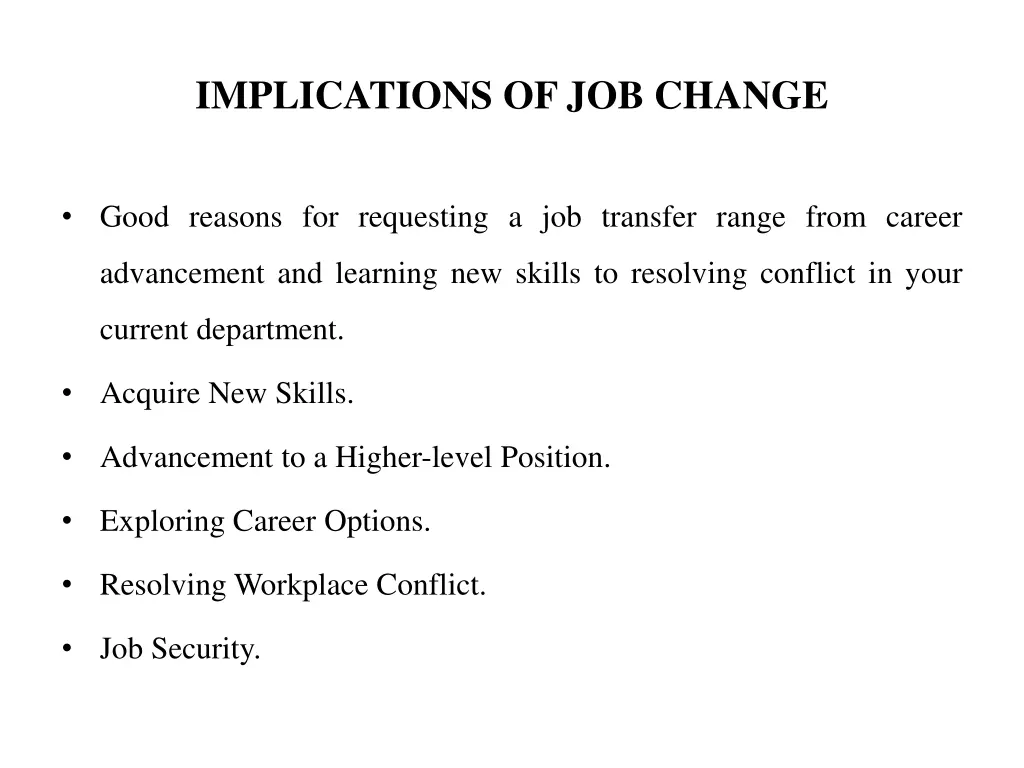 implications of job change 1