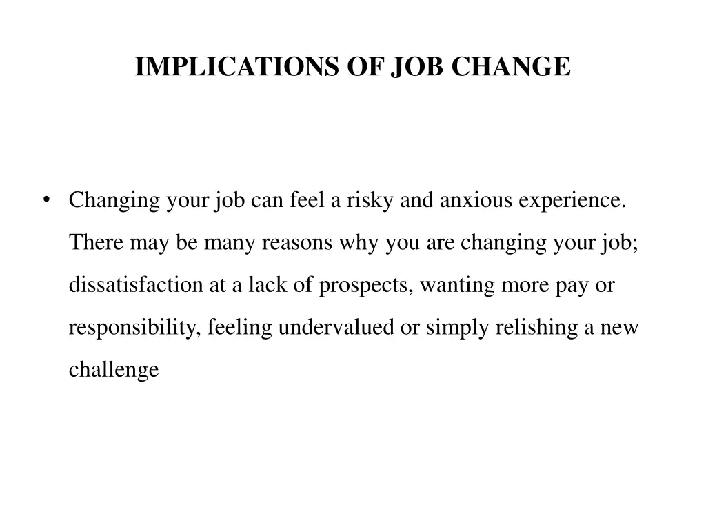 implications of job change