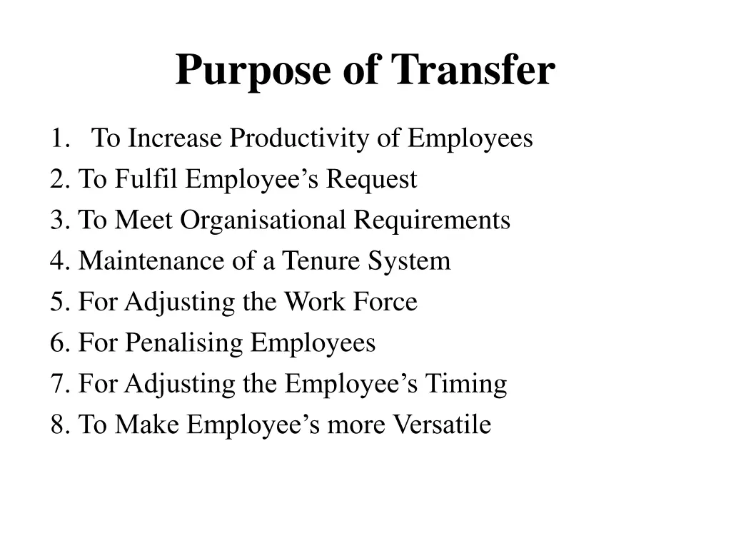 purpose of transfer