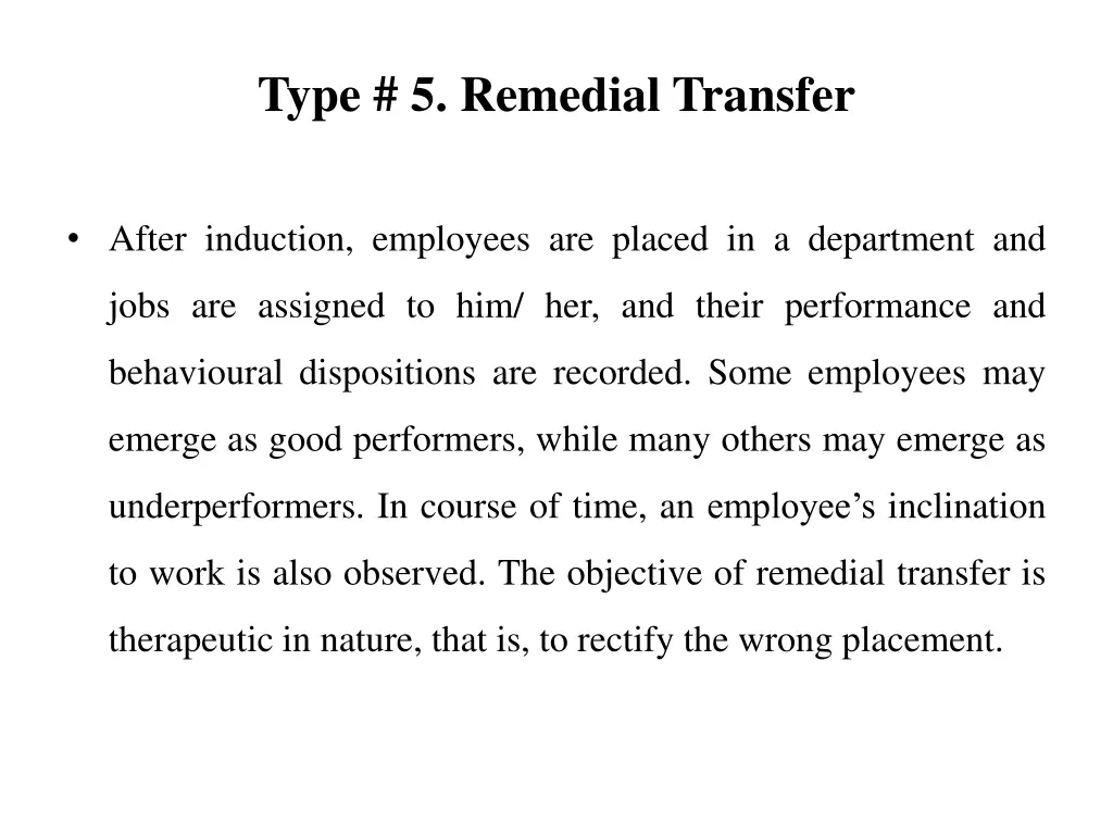 type 5 remedial transfer