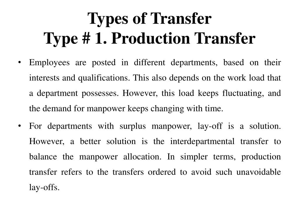 types of transfer type 1 production transfer