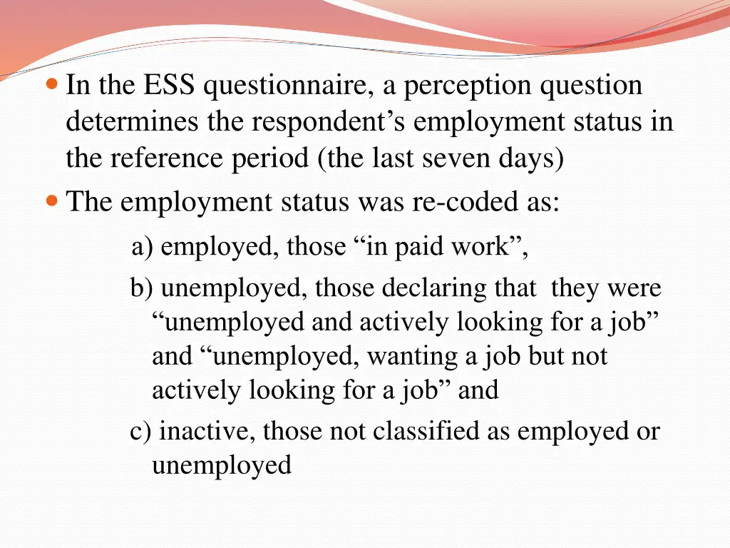 in the ess questionnaire a perception question