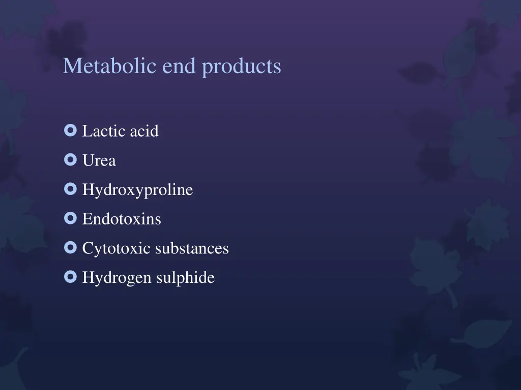 metabolic end products